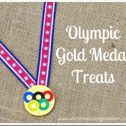 Olympic Gold Medal Treats via www.uncommondesignsonline.com