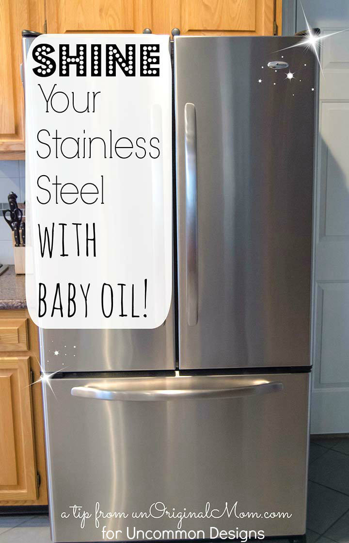 How To Clean Stainless Steel Appliances With Baby Oil Uncommon Designs