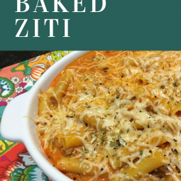 Meal Prep Tips and a Delicious recipe for Baked Ziti by Uncommon Designs