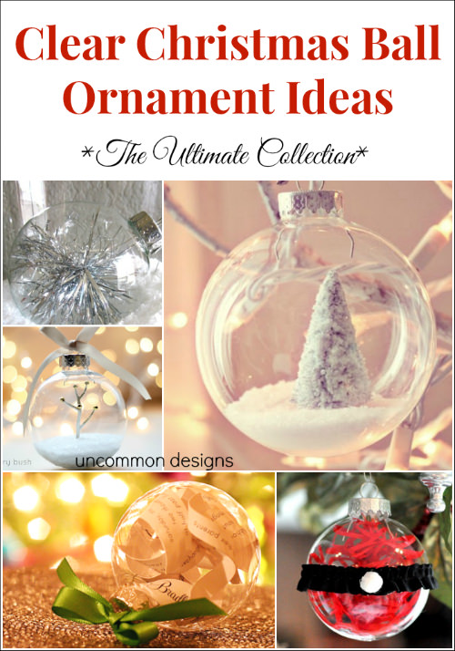 Clear Christmas Ball Ornament Ideas