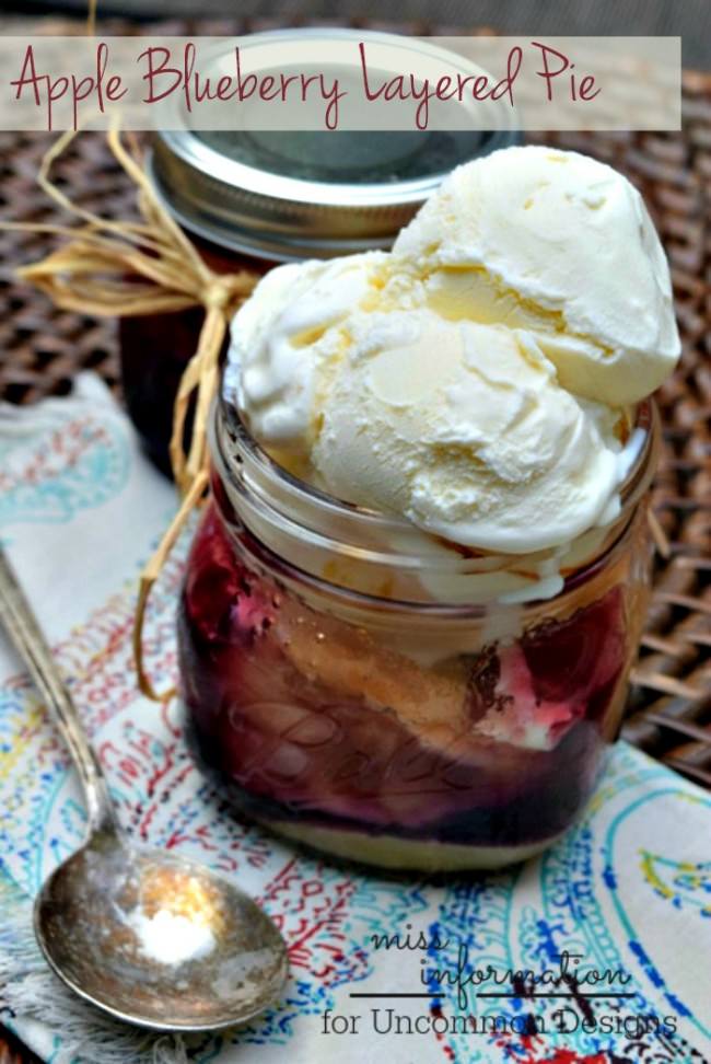 Make an apple blueberry layered pie in a jar!  Doesn't everyone deserve their very own treat?!  Uncommon Designs