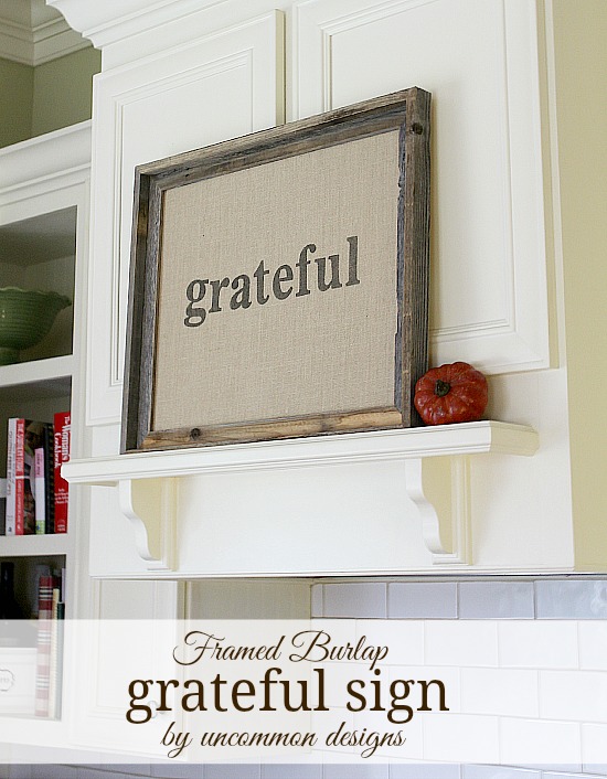 A beautiful fall home decor project...A Framed Burlap GRATEFUL sign via Uncommon Designs